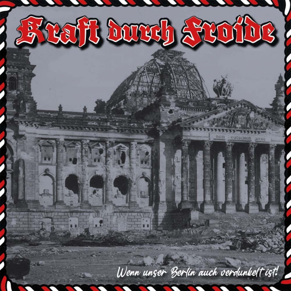 KRAFT DURCH FROIDE - WENN UNSER BERLIN..../TRADITON SCHLÄGT TREND EP schwarz 307 Ex.